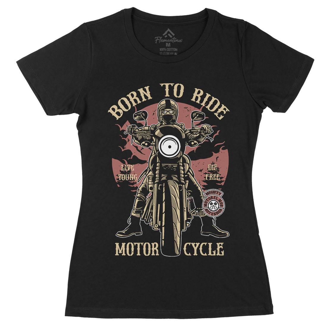 Born To Ride Womens Organic Crew Neck T-Shirt Motorcycles A512