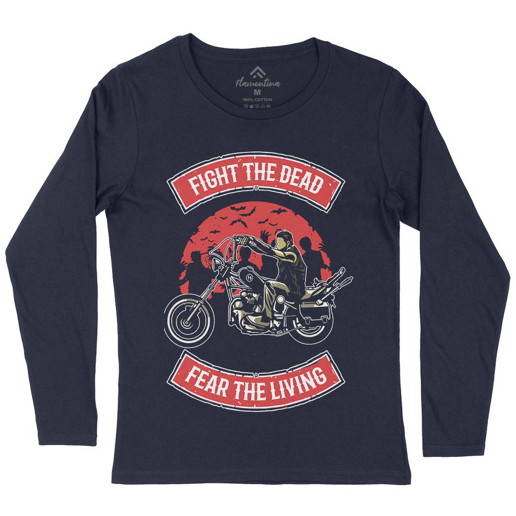 Fight The Dead Womens Long Sleeve T-Shirt Motorcycles A528