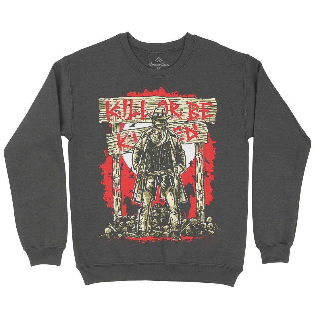 Kill Or Be Killed Mens Crew Neck Sweatshirt Horror A550