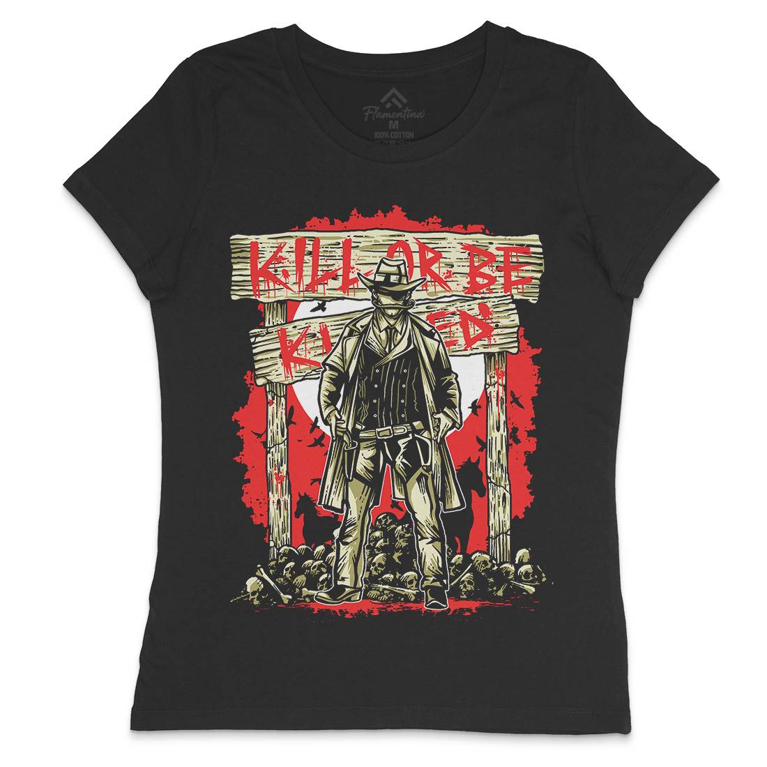 Kill Or Be Killed Womens Crew Neck T-Shirt Horror A550
