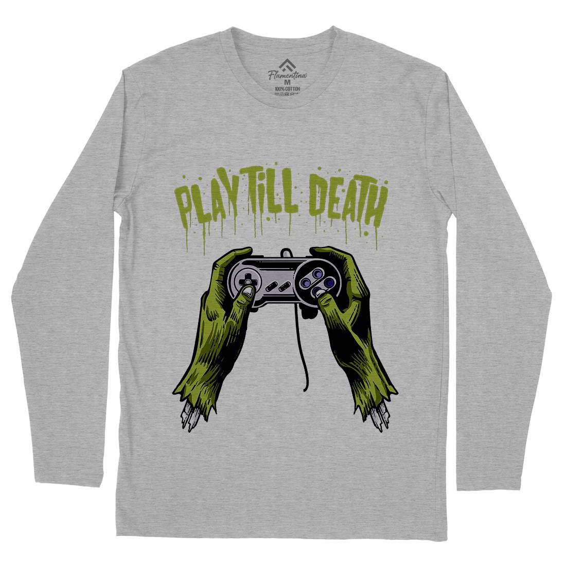 Play Till Death Mens Long Sleeve T-Shirt Geek A561