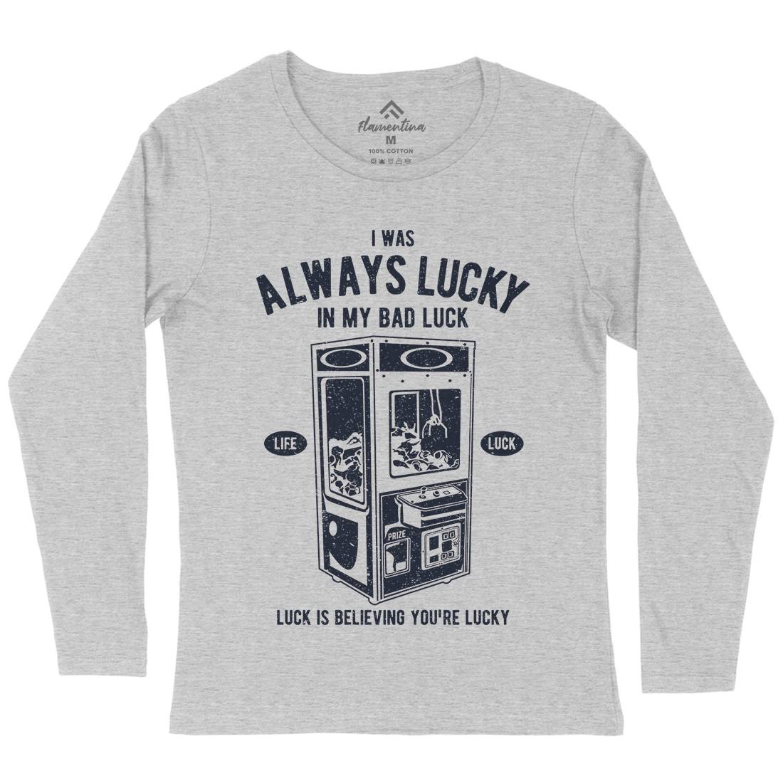 Always Lucky Womens Long Sleeve T-Shirt Geek A605