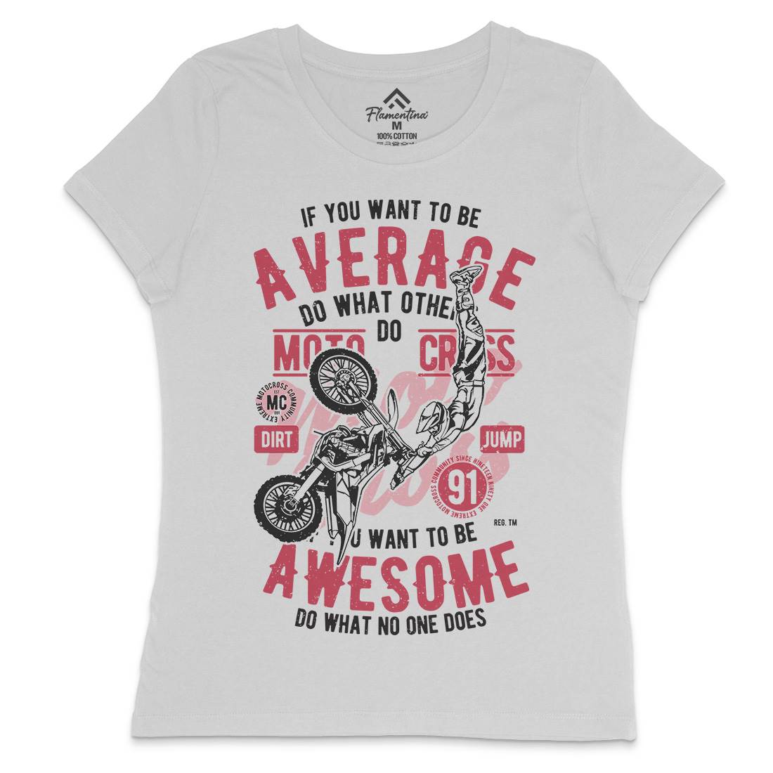 Awesome Motocross Womens Crew Neck T-Shirt Motorcycles A615
