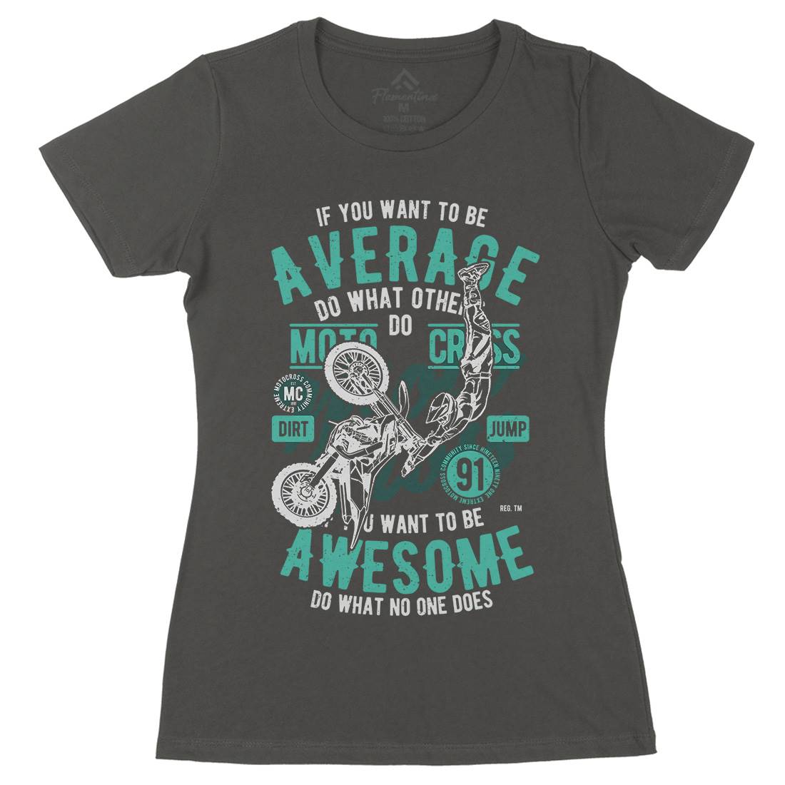 Awesome Motocross Womens Organic Crew Neck T-Shirt Motorcycles A615