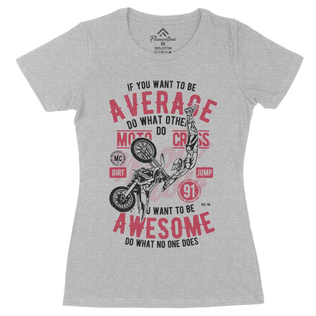 Awesome Motocross Womens Organic Crew Neck T-Shirt Motorcycles A615
