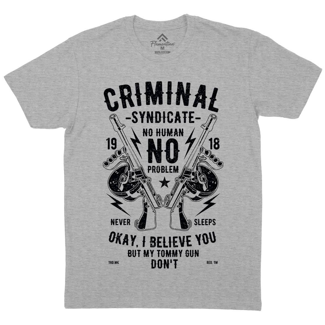 Criminal Syndicate Mens Organic Crew Neck T-Shirt Quotes A641