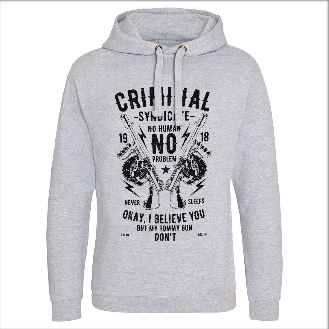 Criminal Syndicate Mens Hoodie Without Pocket Quotes A641