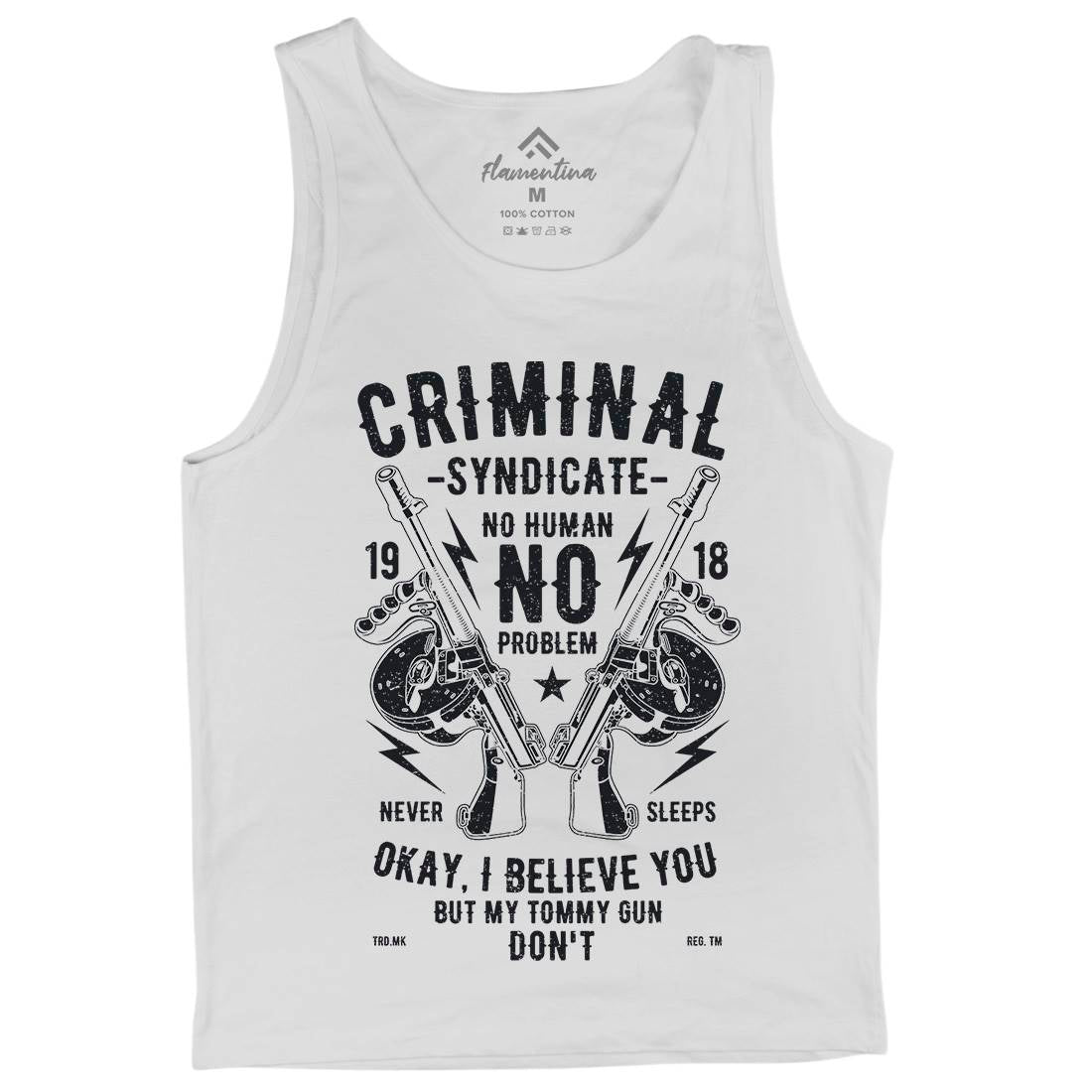 Criminal Syndicate Mens Tank Top Vest Quotes A641