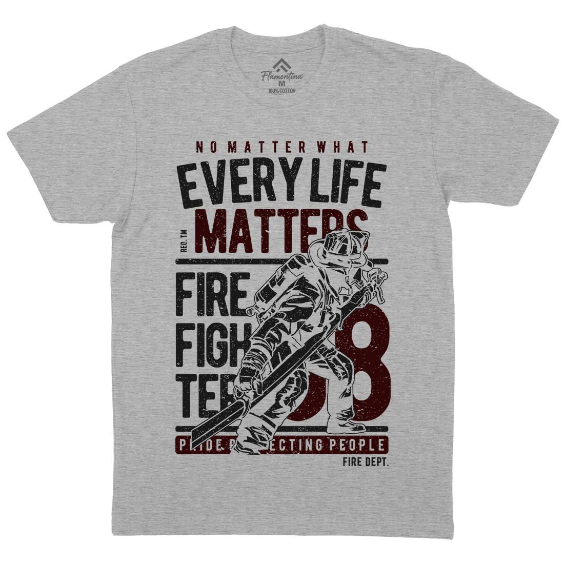 Every Life Matters Mens Organic Crew Neck T-Shirt Firefighters A650