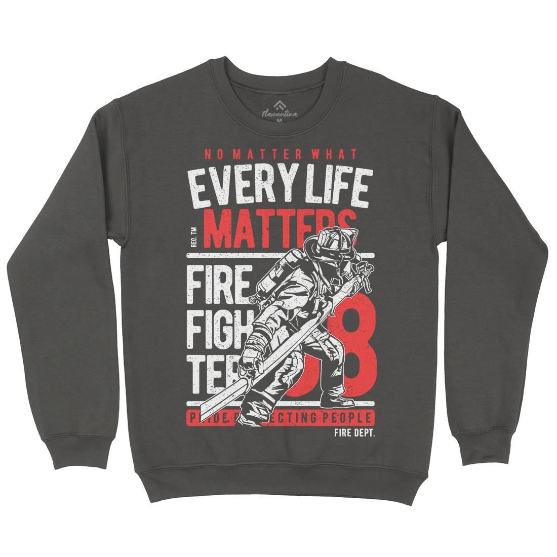 Every Life Matters Mens Crew Neck Sweatshirt Firefighters A650