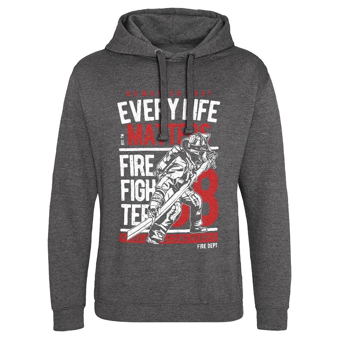 Every Life Matters Mens Hoodie Without Pocket Firefighters A650