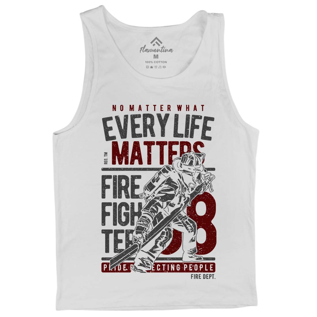 Every Life Matters Mens Tank Top Vest Firefighters A650