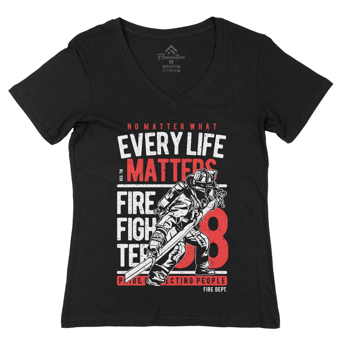 Every Life Matters Womens Organic V-Neck T-Shirt Firefighters A650