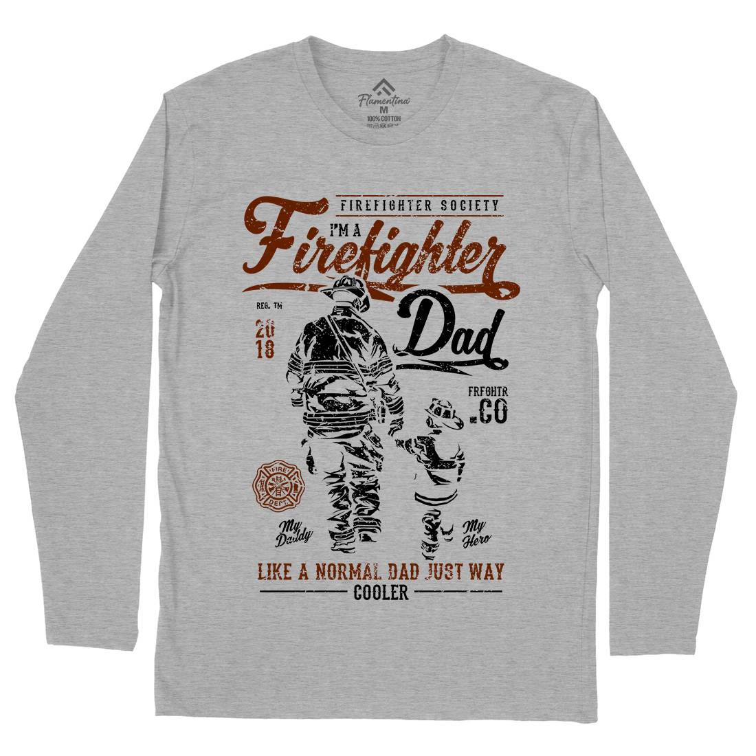 Dad Mens Long Sleeve T-Shirt Firefighters A657