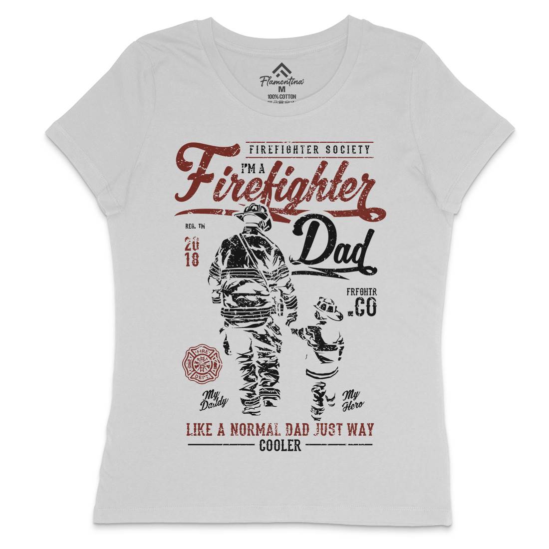 Dad Womens Crew Neck T-Shirt Firefighters A657