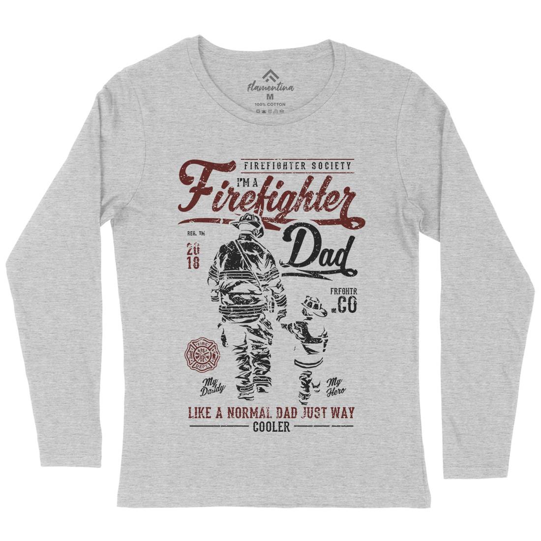 Dad Womens Long Sleeve T-Shirt Firefighters A657