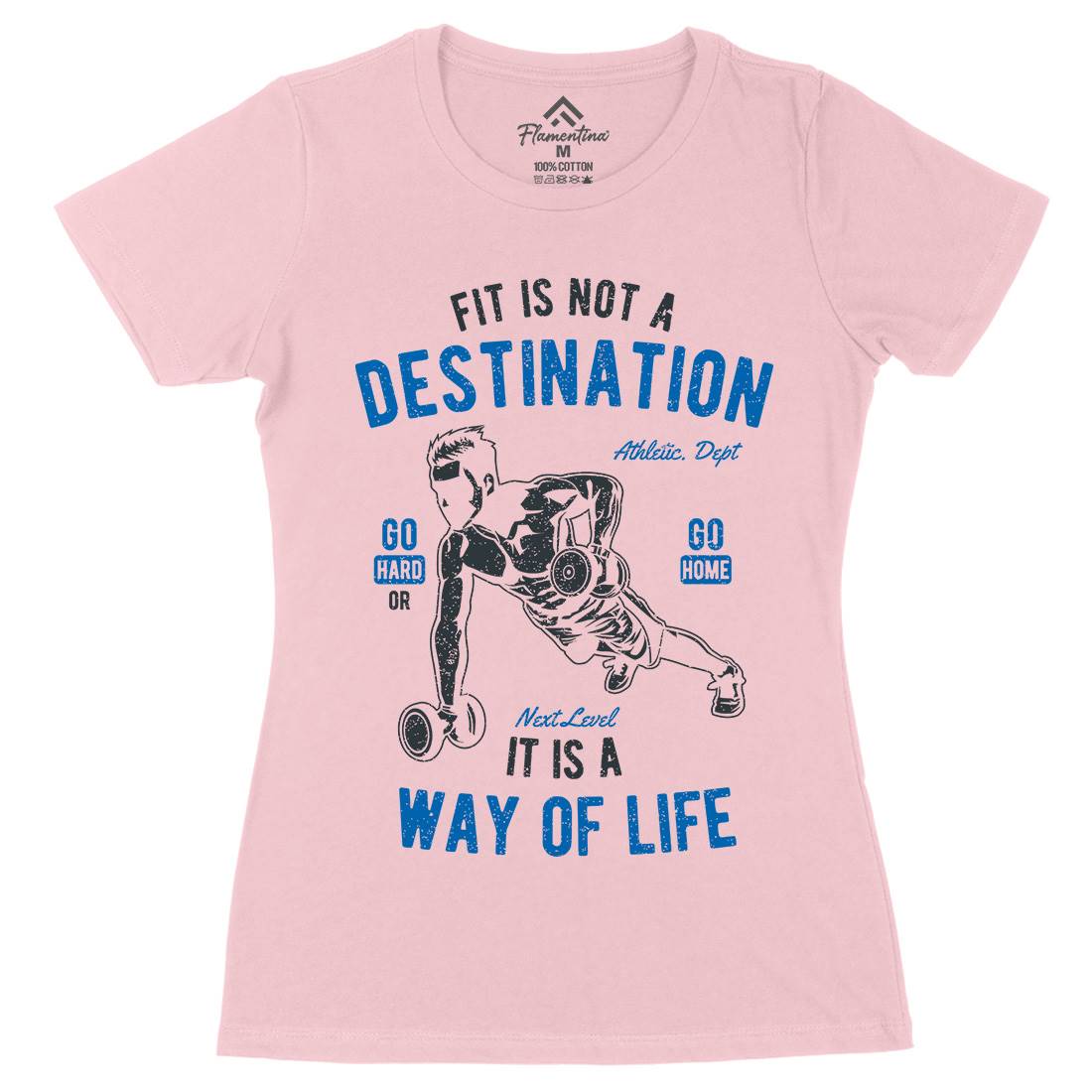 Fit Is Not A Destination Womens Organic Crew Neck T-Shirt Gym A663
