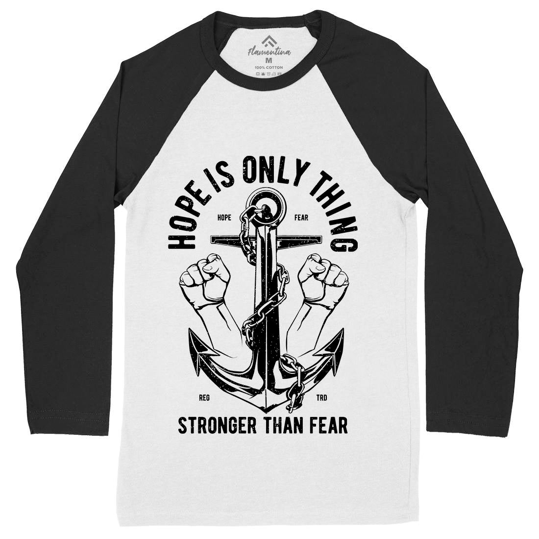 Hope Is Only Thing Mens Long Sleeve Baseball T-Shirt Quotes A685