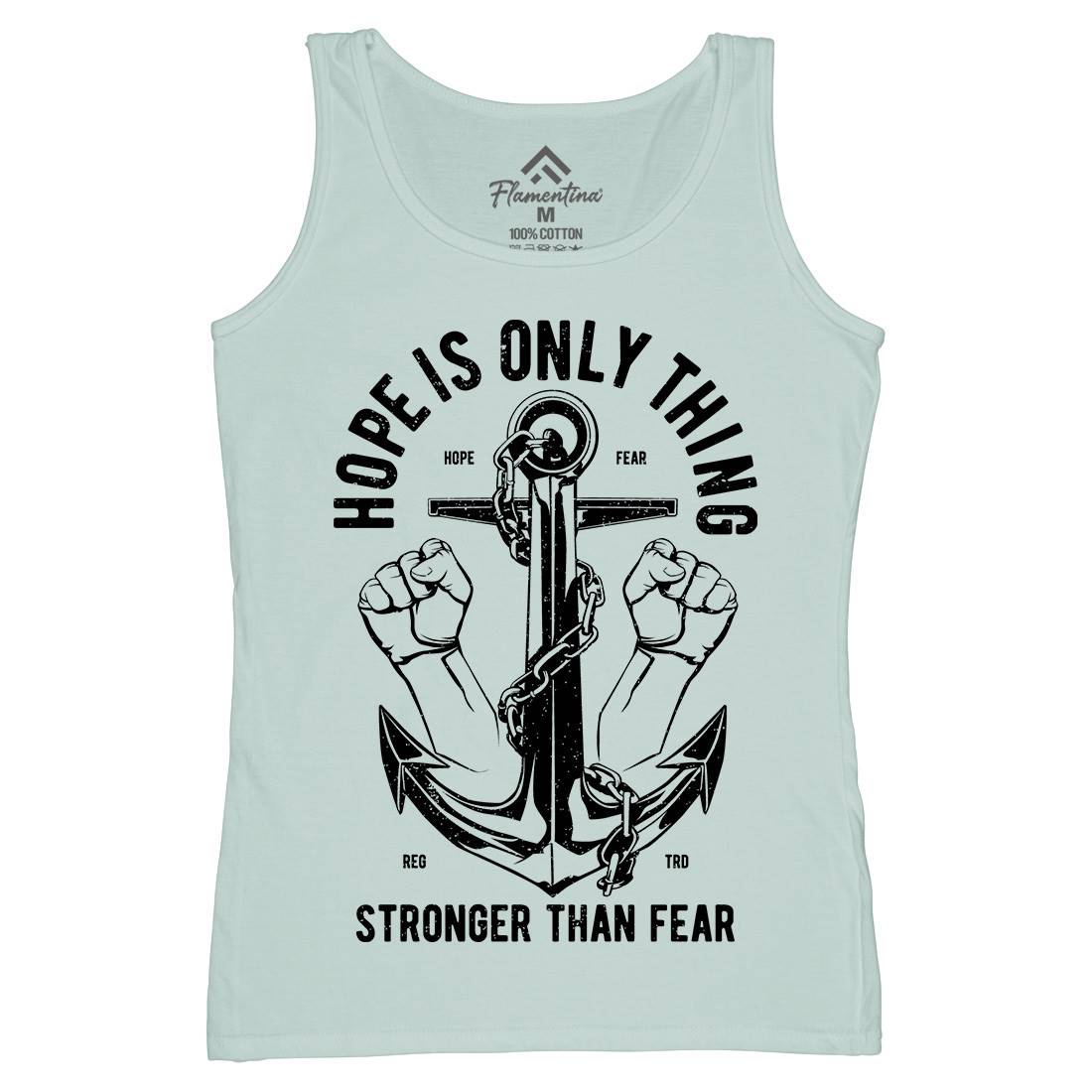 Hope Is Only Thing Womens Organic Tank Top Vest Quotes A685