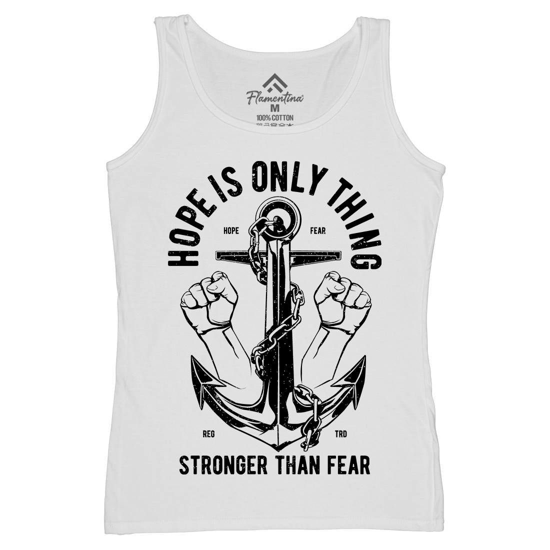 Hope Is Only Thing Womens Organic Tank Top Vest Quotes A685