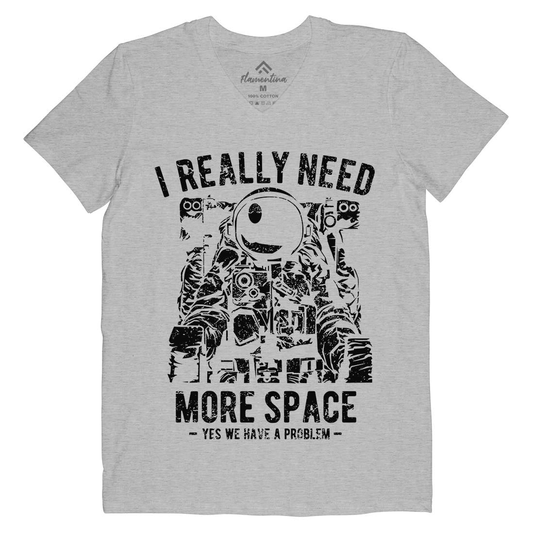 I Really Need More Mens Organic V-Neck T-Shirt Space A690