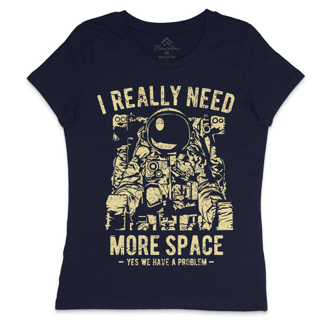 I Really Need More Womens Crew Neck T-Shirt Space A690