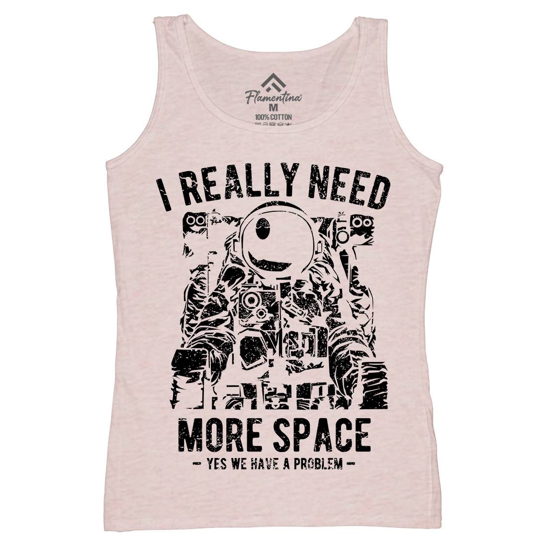 I Really Need More Womens Organic Tank Top Vest Space A690
