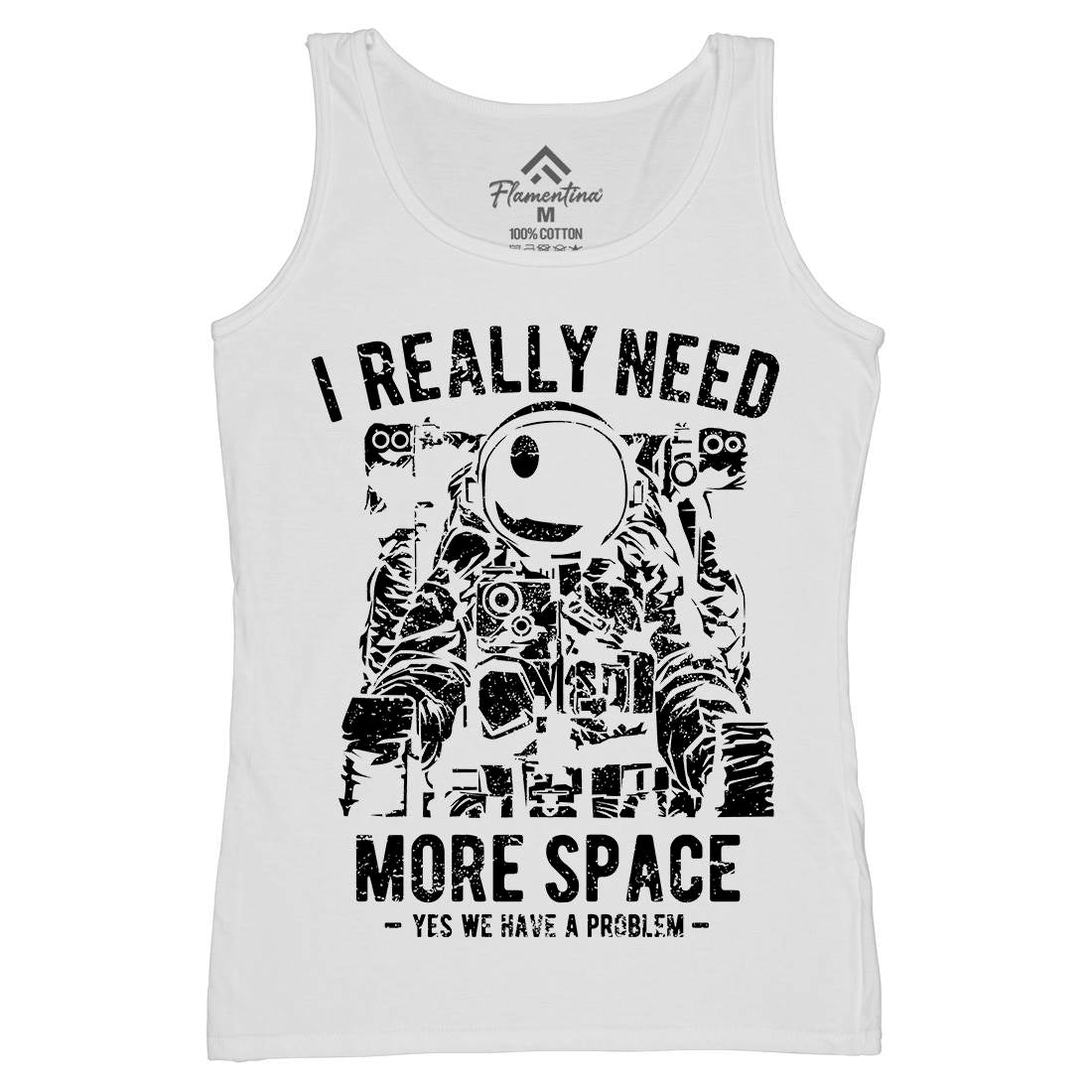 I Really Need More Womens Organic Tank Top Vest Space A690
