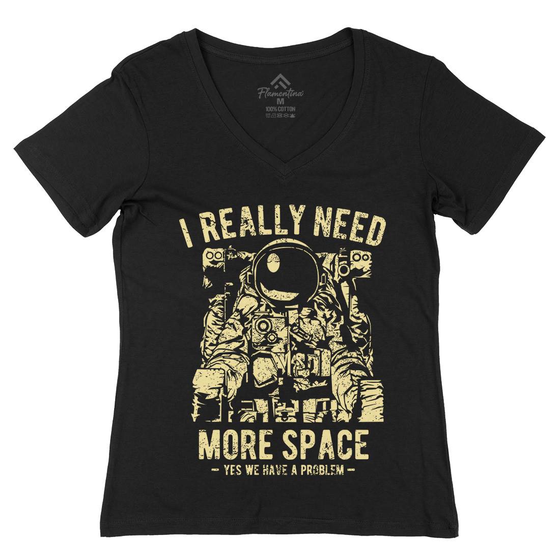I Really Need More Womens Organic V-Neck T-Shirt Space A690