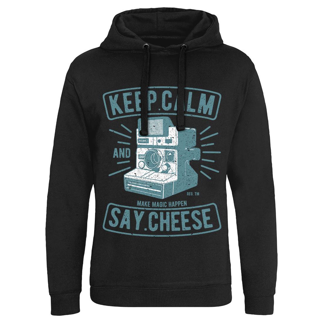 Keep Calm And Say Cheese Mens Hoodie Without Pocket Media A699