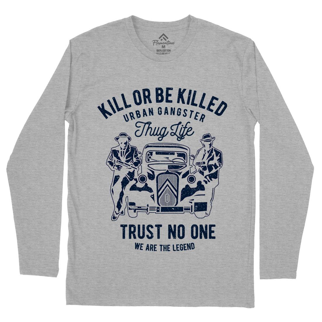 Kill Or Be Killed Mens Long Sleeve T-Shirt Retro A700
