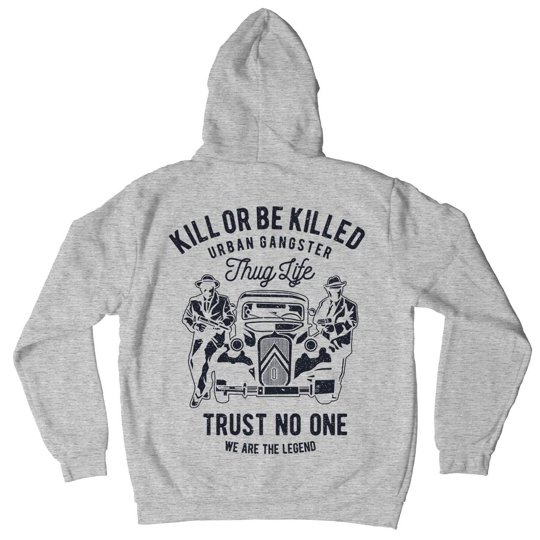 Kill Or Be Killed Mens Hoodie With Pocket Retro A700