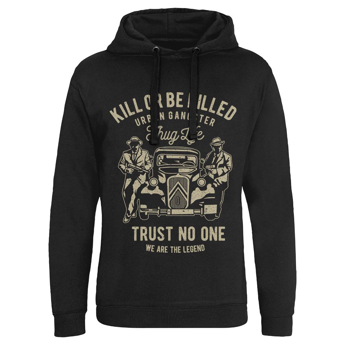 Kill Or Be Killed Mens Hoodie Without Pocket Retro A700