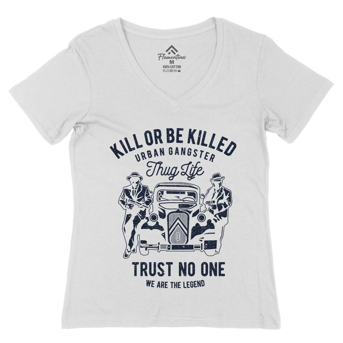 Kill Or Be Killed Womens Organic V-Neck T-Shirt Retro A700