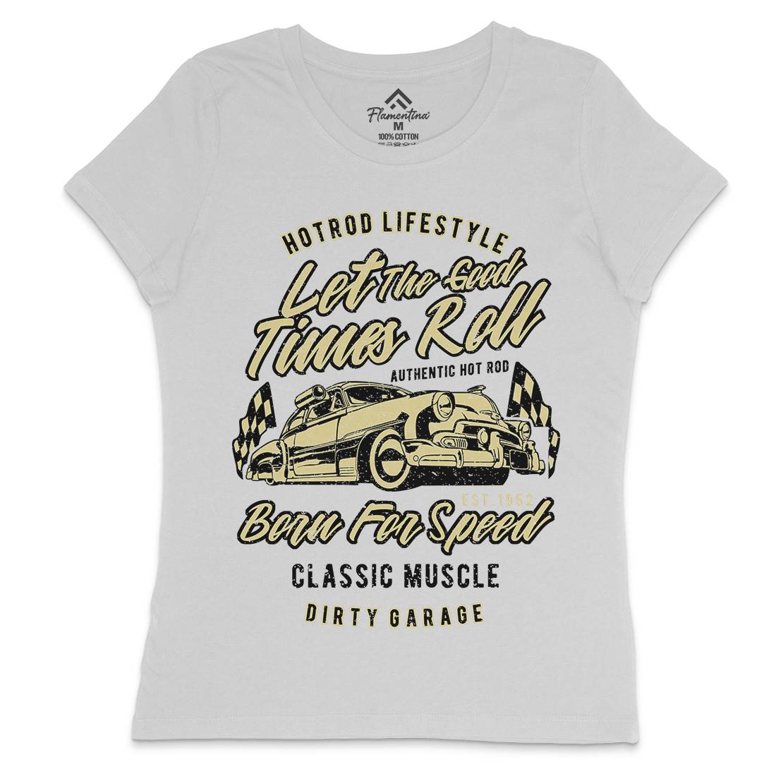 Let The Good Times Roll Womens Crew Neck T-Shirt Cars A705