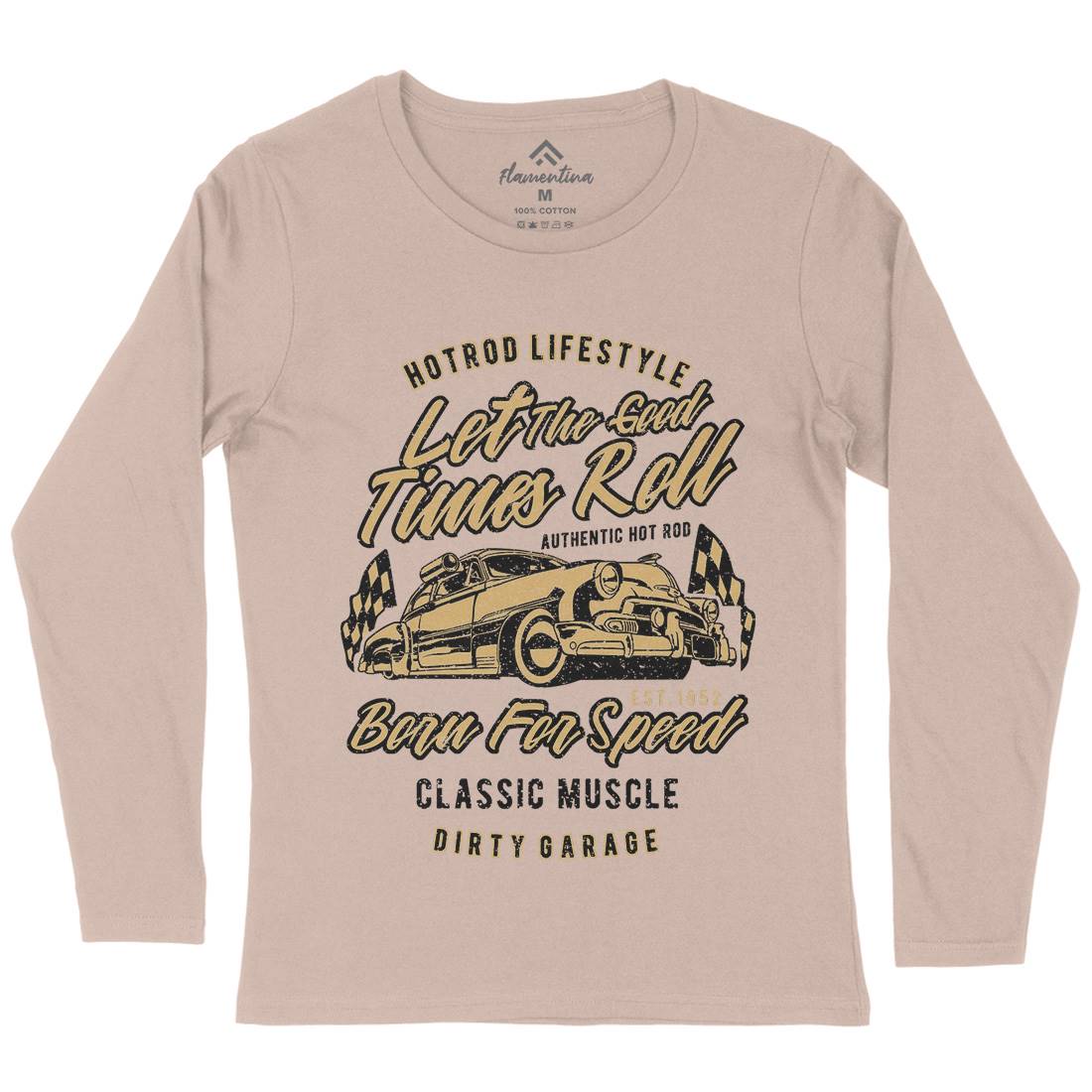 Let The Good Times Roll Womens Long Sleeve T-Shirt Cars A705