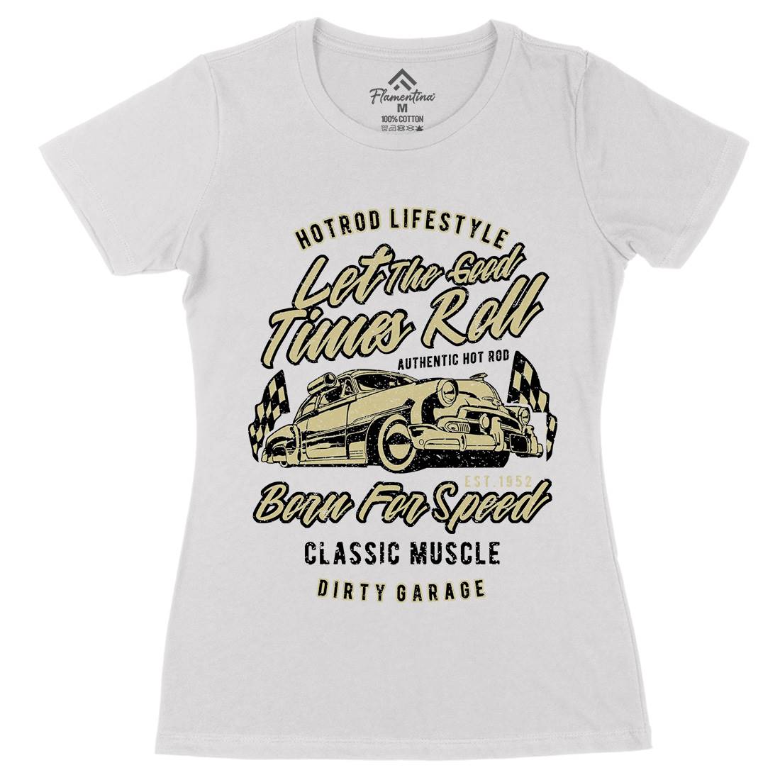 Let The Good Times Roll Womens Organic Crew Neck T-Shirt Cars A705