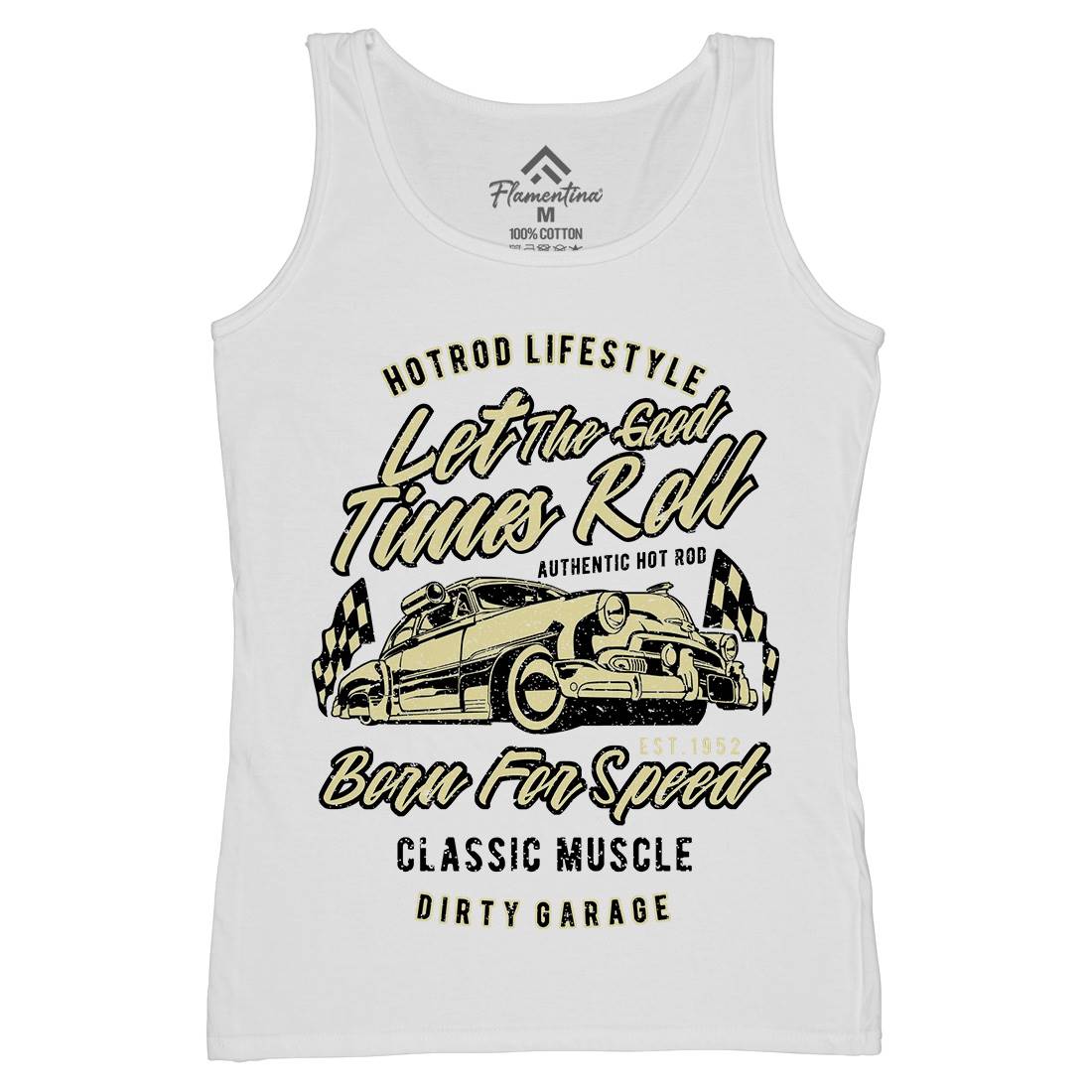 Let The Good Times Roll Womens Organic Tank Top Vest Cars A705