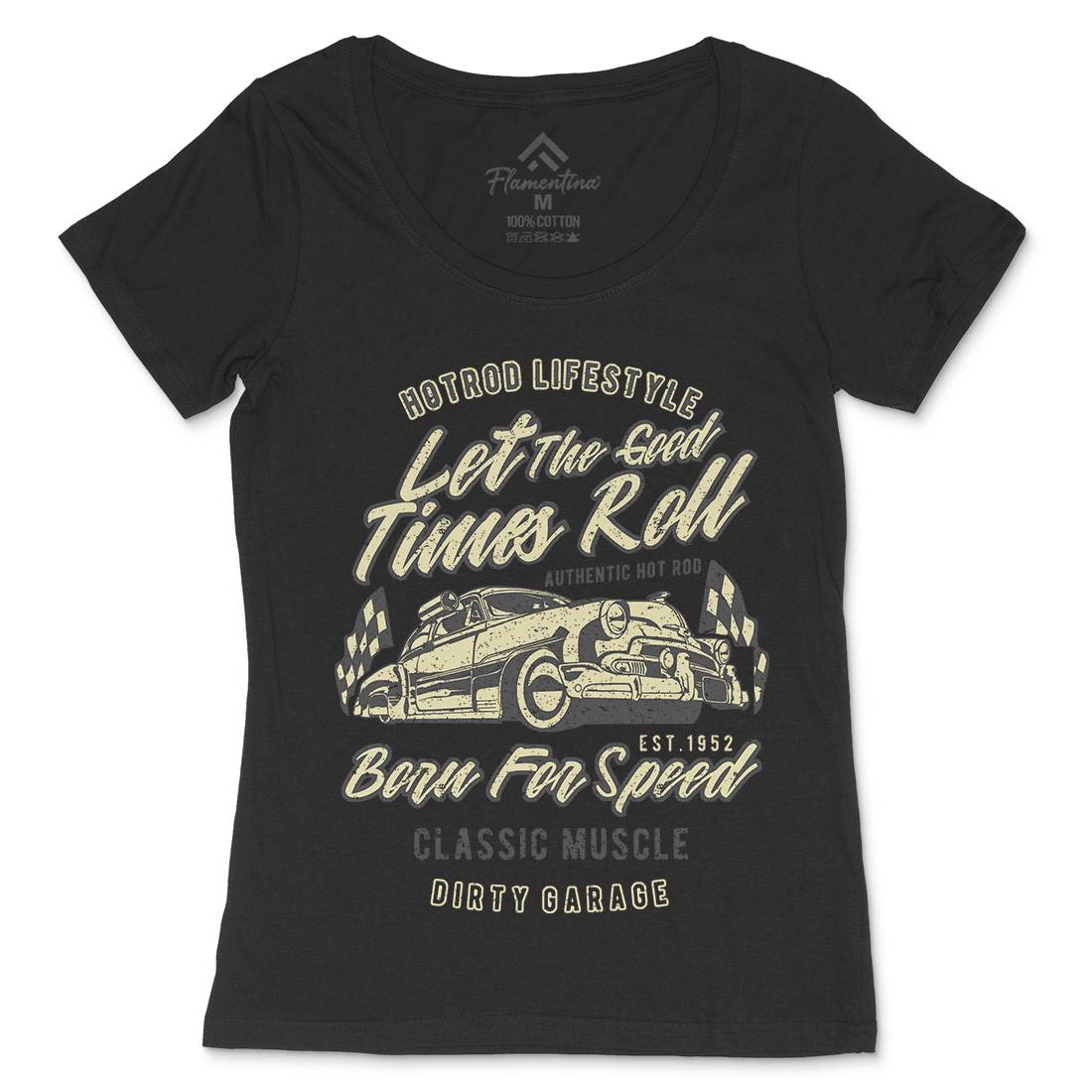 Let The Good Times Roll Womens Scoop Neck T-Shirt Cars A705