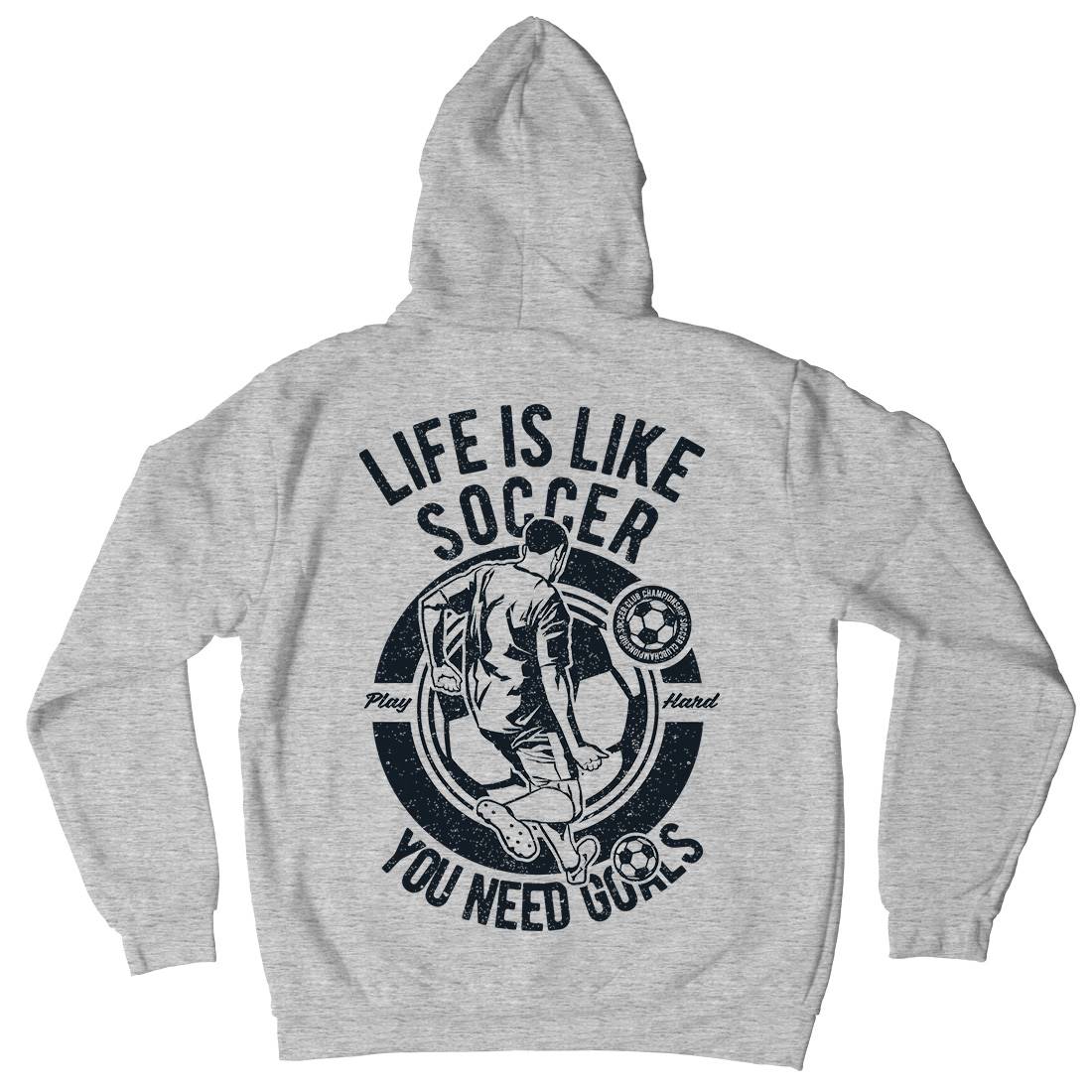 Life Is Like Soccer Mens Hoodie With Pocket Sport A707