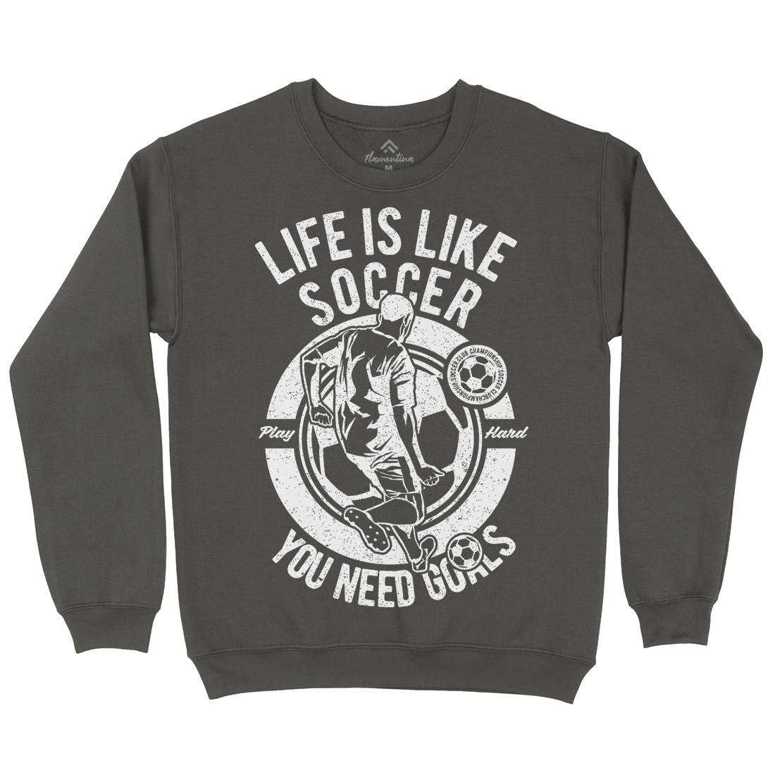 Life Is Like Soccer Mens Crew Neck Sweatshirt Sport A707