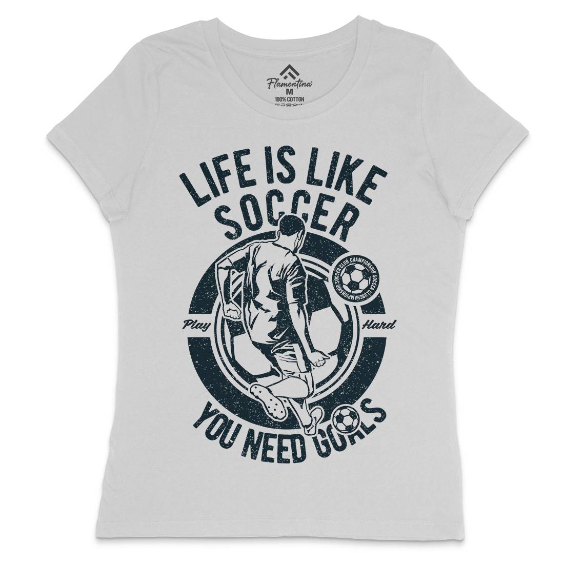Life Is Like Soccer Womens Crew Neck T-Shirt Sport A707