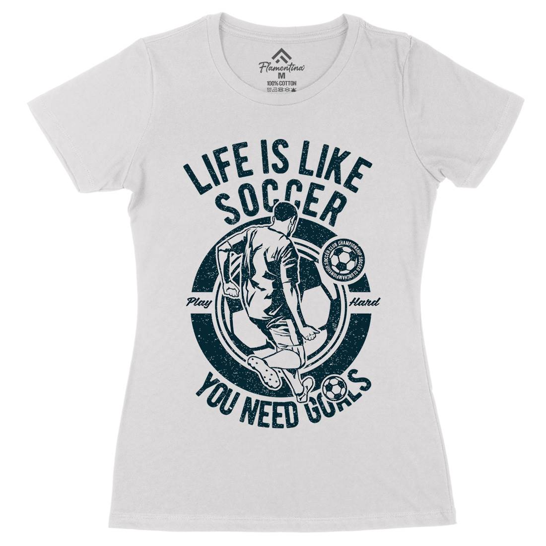 Life Is Like Soccer Womens Organic Crew Neck T-Shirt Sport A707