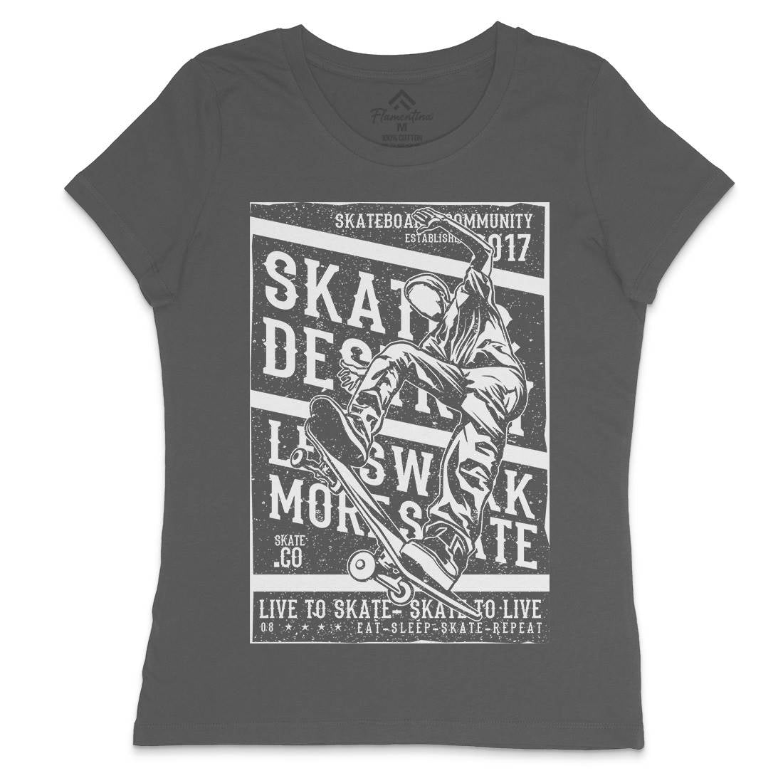 Live To Womens Crew Neck T-Shirt Skate A708