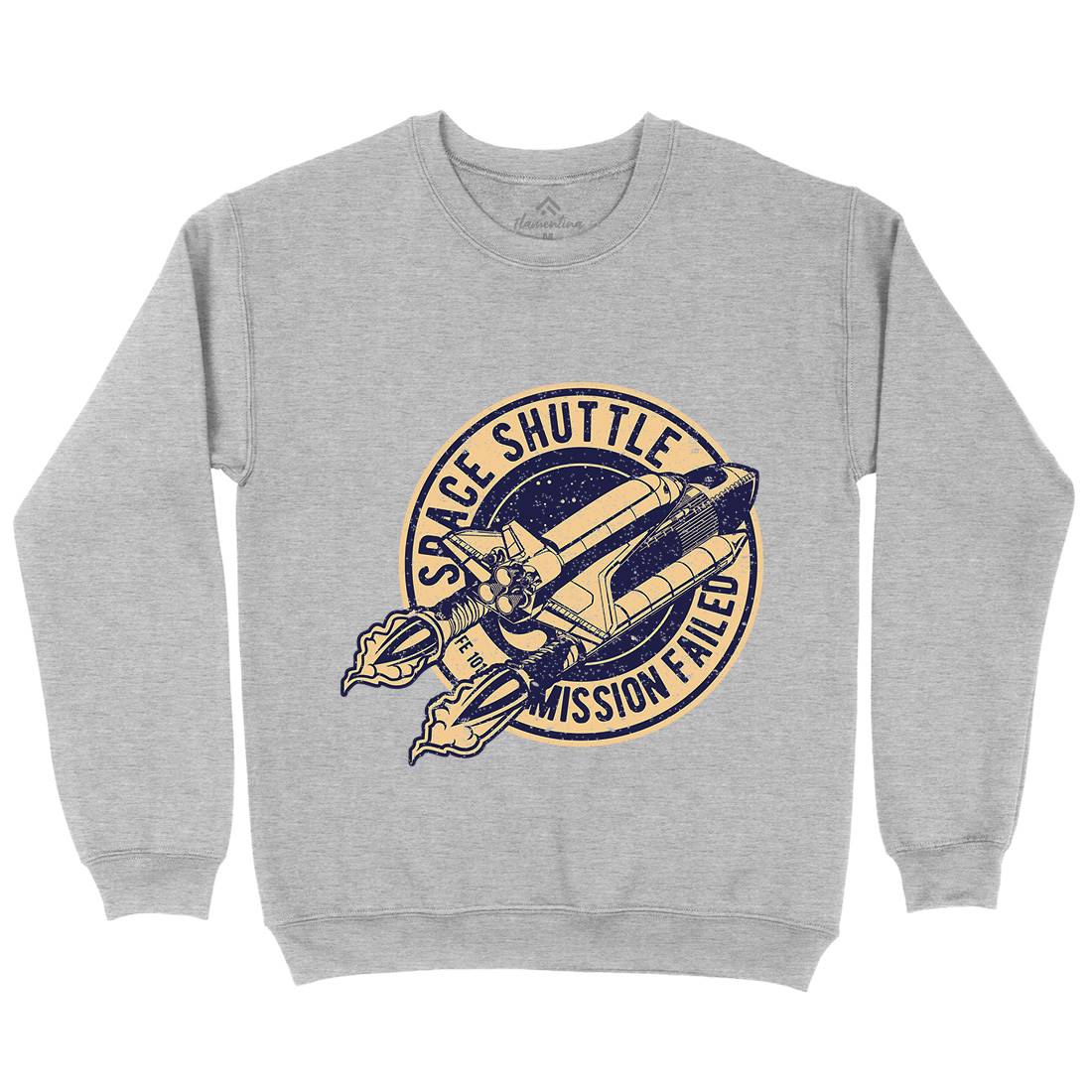 Mission Failed Mens Crew Neck Sweatshirt Space A713