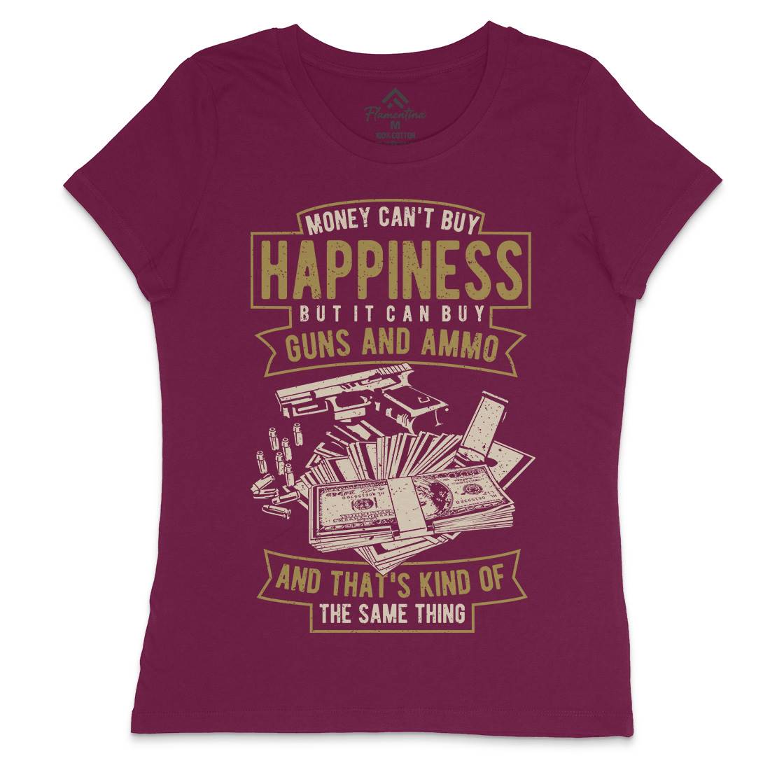 Money Can&#39;t Buy Happiness Womens Crew Neck T-Shirt Quotes A715