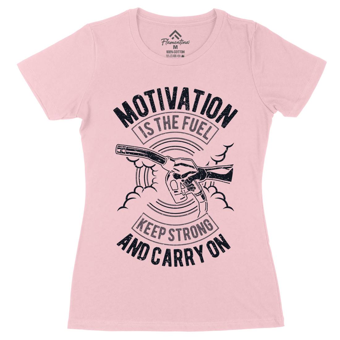 Motivation Is The Fuel Womens Organic Crew Neck T-Shirt Gym A717