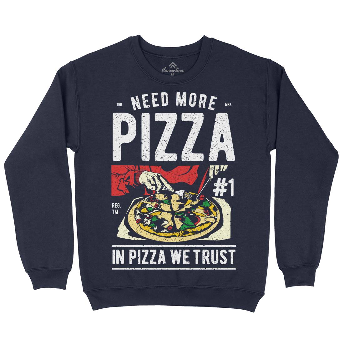 Need More Pizza Mens Crew Neck Sweatshirt Food A727