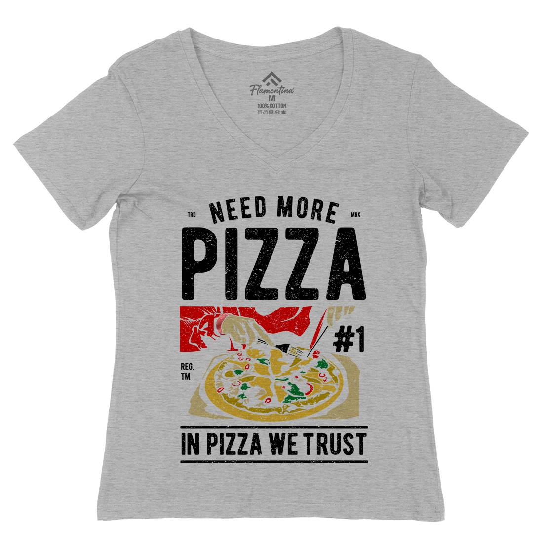Need More Pizza Womens Organic V-Neck T-Shirt Food A727