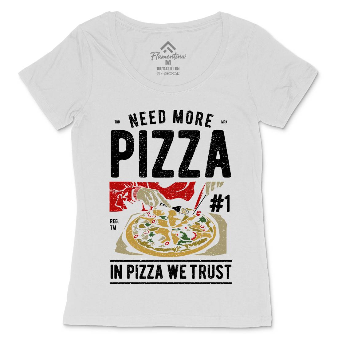 Need More Pizza Womens Scoop Neck T-Shirt Food A727